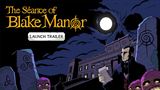 Detektvna adventra The Sance of Blake Manor vyla na PC
