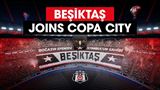 Besiktas JK sa stva sasou Copa City