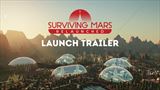 Surviving Mars Relaunched vytartoval