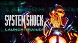 System Shock Remake vy�iel na Switch konzol�ch