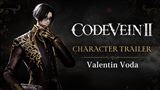 Code Vein II predstavuje postavu Valentin Voda