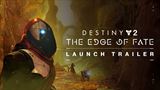 Destiny 2: The Edge of Fate sa predvdza v launch traileri