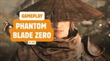 9 mint z hrania Phantom Blade Zero