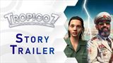 Tropico 7 pribli�uje svoj pr�beh