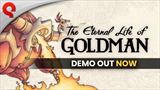 Demo The Eternal Life of Goldman si u� m��ete zahra�