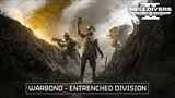 Helldivers 2 predstavuje Entrenched Division Warbond