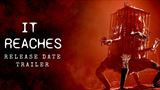 Bodycam survival horor It Reaches dostal d�tum vydania