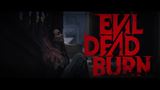 Evil Dead Burn - filmov� teaser
