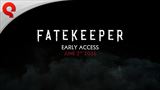 Fatekeeper vyjde u� �oskoro