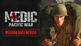 Medic: Pacific War pr�de u� �oskoro do Early Access