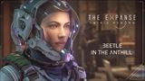 The Expanse: Osiris Reborn -  Beetle in the Anthill - gameplay trailer