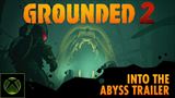 Grounded 2 dost�va Into the Abyss update
