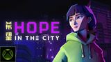 Hope in the City bol ohlasuje Xbox verziu