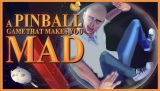 A Pinball Game That Makes You Mad je vonku a subuje hodiny frustrcie